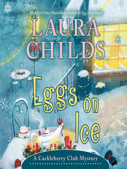 Title details for Eggs on Ice by Laura Childs - Available